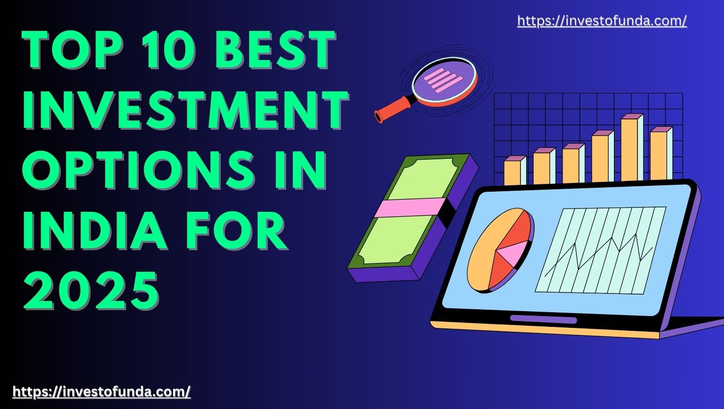 best investment options in india 2025