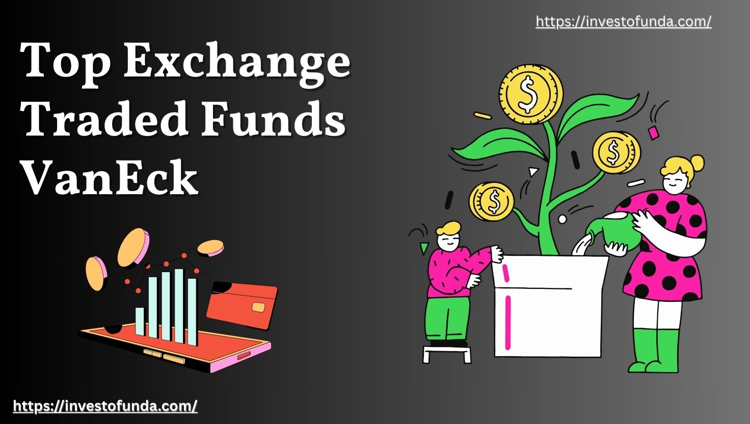 Top Exchange Traded Funds VanEck