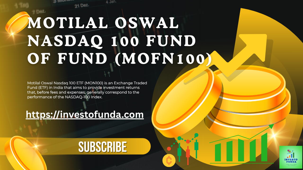 Motilal Oswal Nasdaq 100 ETF (MON100)